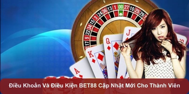 Điều khoản và điều kiện BET88 hiện nay