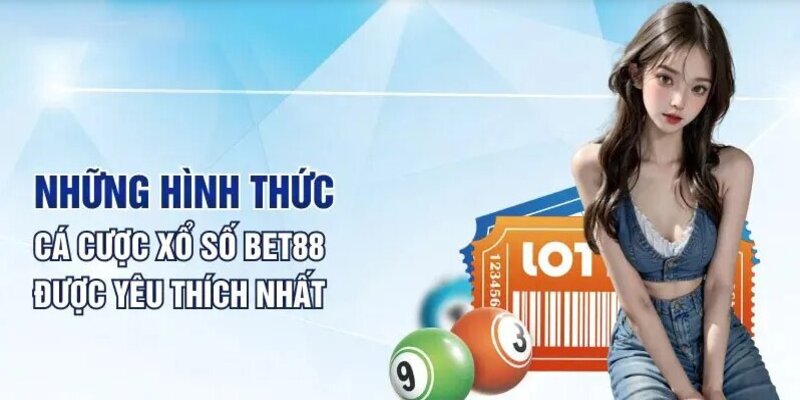 Đa dạng loại hình xổ số bet88 chờ đợi anh em khám phá